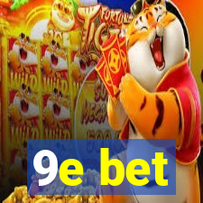 9e bet